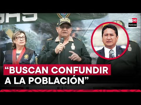 Tratan de confundir con la ubicación de Vladimir Cerrón, señaló comandante general PNP