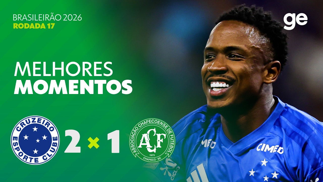 CRUZEIRO 2 X 1 CHAPECOENSE | MELHORES MOMENTOS | 17ª RODADA BRASILEIRÃO 2026 | ge.globo