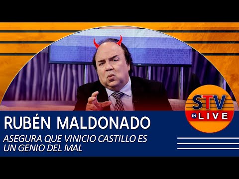 RUBÉN MALDONADO ASEGURA QUE VINICIO CASTILLO ES UN GENIO DEL MAL