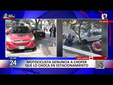 24Horas VIVO | San Isidro: motocislista denuncia a chofer que lo choca en estacionamiento