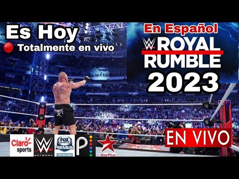 Donde ver Royal Rumble 2023 en vivo, WWE Royal Rumble 2023 en vivo en Español