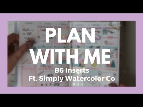 B6 INSERTS // Plan With Me - ft. Simply Watercolor Co!