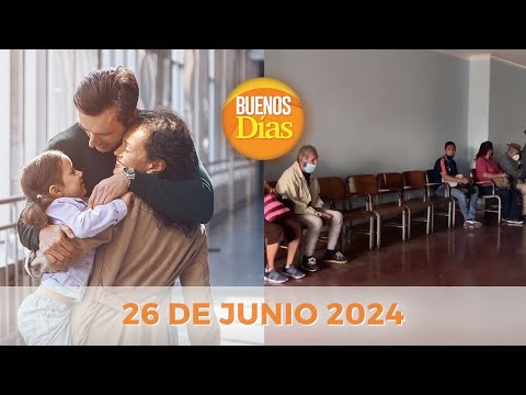 Noticias en la Mañana en Vivo ? Buenos Días Miércoles 26 de Junio de 2024 - Venezuela