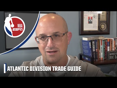 Bobby Marks’ Atlantic Division trade guide 👀 | NBA on ESPN
