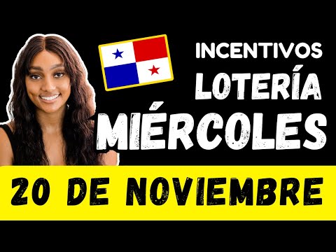 Premios de Incentivos Para Miercoles 20 de Noviembre 2024 Sorteo Miercolito Lotería Nacional Panamá