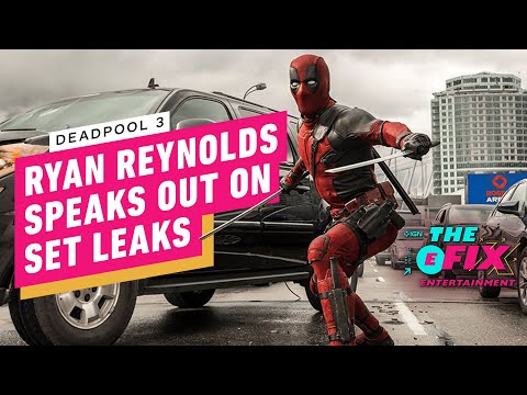 Ryan Reynolds Asks Fans to Stop Sharing Leaked Deadpool 3 Photos - IGN the Fix: Entertainment