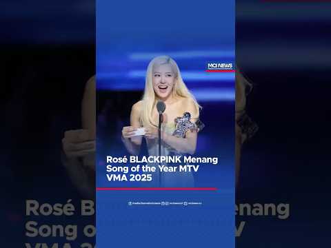 Video thumbnail Rosé BLACKPINK Menang Song of the Year MTV VMA 2025