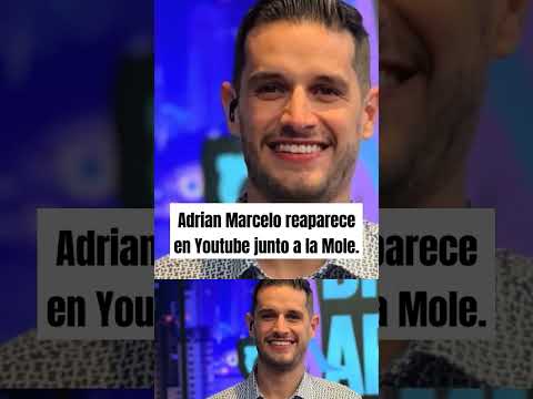 ADRIAN MARCELO REAPARECE EN YOUTUBE