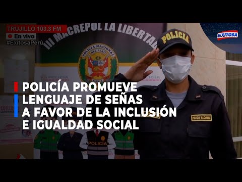 ??Trujillo: Policía promueve lenguaje de señas a favor de la inclusión e igualdad social