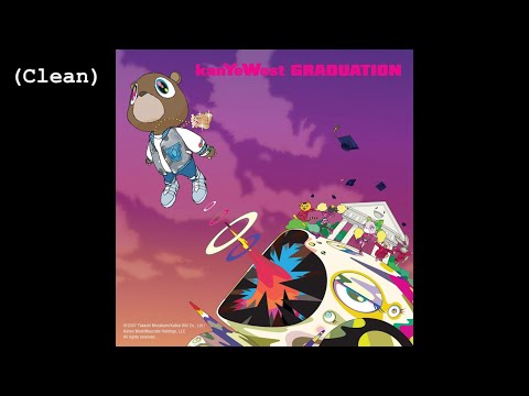 Everything I Am (Clean) - Kanye West (feat. DJ Premier)