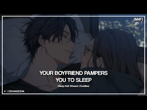 (M4F) Your Boyfriend Pampers You To Sleep (Kisses) (Sleep Aid) (Cuddles) ASMR RP