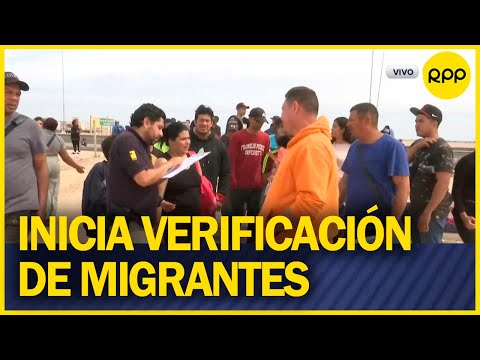 Inicia verificación de migrantes empadronados para primer vuelo humanitario