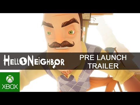 Hello Neighbor Pre-Launch Trailer
