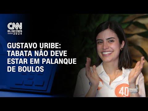 Gustavo Uribe: Tabata não deve estar em palanque de Boulos | BASTIDORES CNN