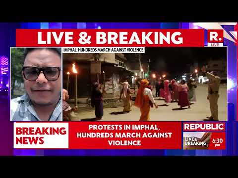 Tension Escalates In East Imphal; Hundreds March Against Violence, Demand Justice & Peace