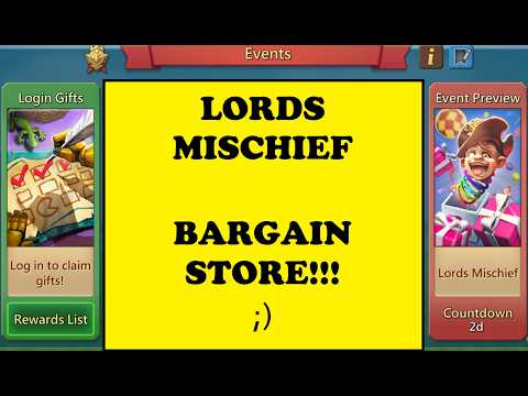 Lords Mobile -LORDS MISCHIEF - BARGAIN STORE IS BACK?????