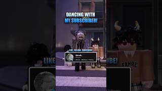 Dancing with My Subscriber!✨| Lonely-Lonely✨| #roblox #robloxedit #rob