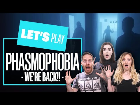 Let's Play Phasmophobia - THE TENACIOUS TRIO IS BACK! Phasmophobia PC Multiplayer Gameplay Update