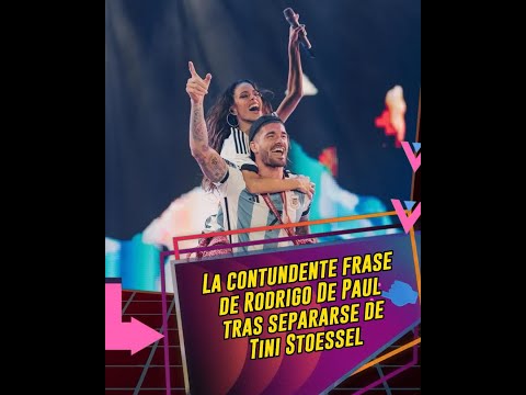 La contundente frase de Rodrigo De Paul tras separarse de Tini Stoessel