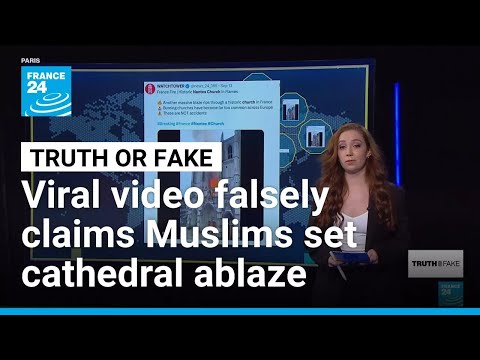 No, these videos do not show a French cathedral recently set alight by Muslims • FRANCE 24 English
