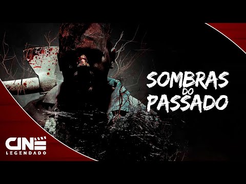 Sombras do Passado (2016) - FILME COMPLETO E GRÁTIS - Terror | Cine Legendado