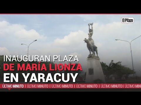 Inauguran plaza de Maria Lioza en Yaracuy