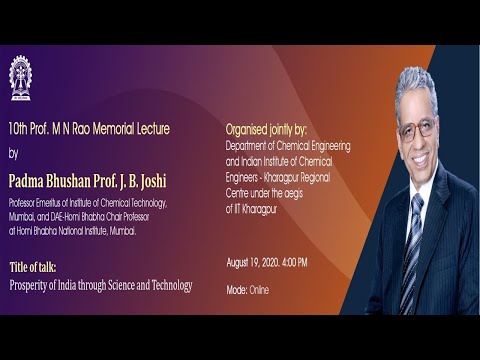10th Prof M N Rao Memorial Lecture- Prosperity of Indian through Science and Technology