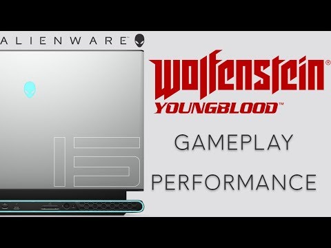 Wolfenstein Youngblood Gameplay on Alienware m15