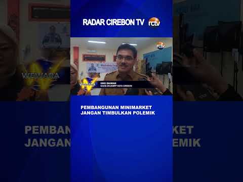Pembangunan Minimarket Jangan Timbulkan Polemik
