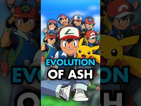 The Evolution of Ash Ketchum