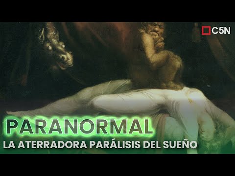 C5N PARANORMAL: PARÁLISIS del SUEÑO