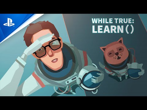 while True: learn() - Launch Trailer | PS4