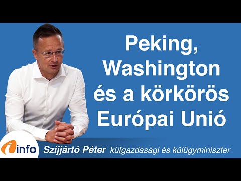 Peking, Washington és a körkörös Európai Unió. Szijjártó Péter, Inforádió, Aréna