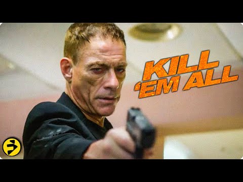 Jean-Claude Van Damme avenges his father | KILL 'EM ALL | Enemy take-down