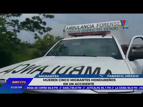 Cuatro migrantes hondureños pierden la vida en Tabasco