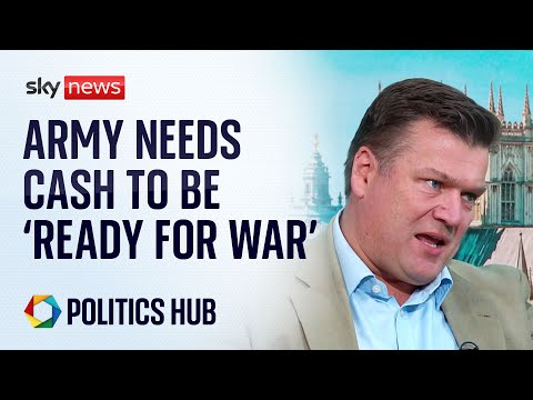 Ex-minister says 'British army needs extra cash to be ready for war'