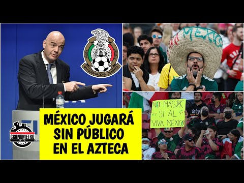 FIFA sanciona a México por grito discriminatorio y pide a las ligas ceder a jugadores | Cronómetro