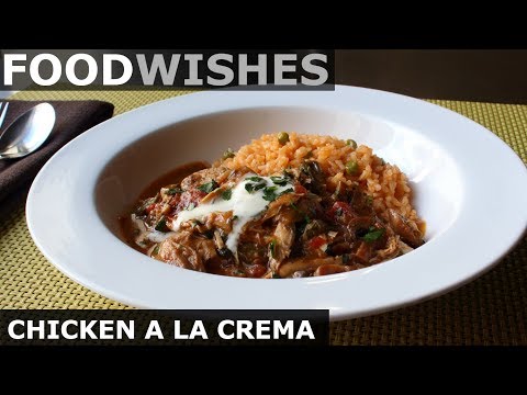 Chicken a la Crema - Food Wishes
