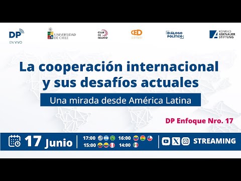 Cooperación internacional y desafíos actuales - Diálogo Político
