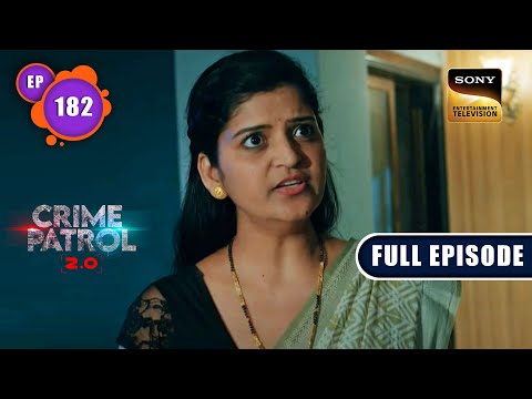Khiladi | Crime Patrol 2.0 - Ep 182 | Full Episode | 15 Nov 2022