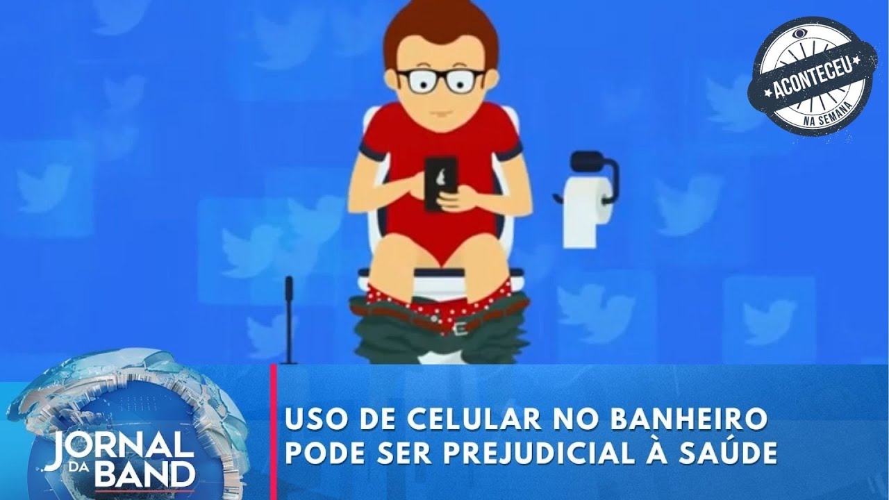 Uso de celular no banheiro pode ser prejudicial à saúde entenda | Aconteceu na Semana