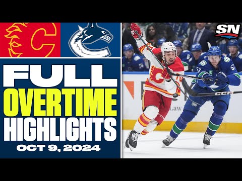 Calgary Flames at Vancouver Canucks | FULL Overtime Highlights - October 9, 2024