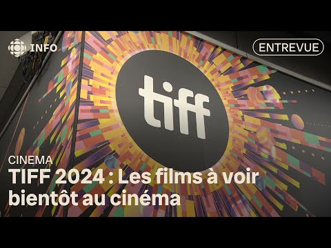 TIFF 24 : Les films à voir bientôt au cinéma