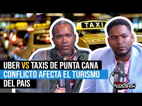 UBER VS TAXISTAS DE PUNTA CANA - GRAN DEBATE SOBRE CONFLICTO AFECTA EL TURISMO DEL PAIS!!!