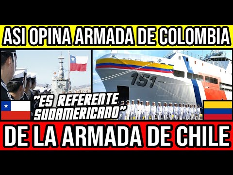 Armada de Colombia ADMIRA a la Armada de Chile  #Chile #Valparaiso #ViñaDelMar #BioBio #Santiago