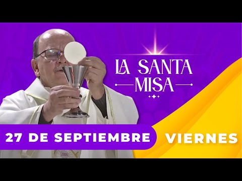 ? MISA DE HOY, Viernes 27 De Septiembre De 2024 | Misa Diaria Cosmovision #misa