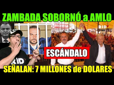 ACUSAN a AMLO de recibir SOBORNO de “El Rey” Zambada por 7 MILLONES de dolares para una CAMPAÑA.