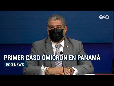 Minsa confirma la llegada de la variante Ómicron a Panamá | #EcoNews