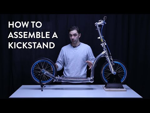 How To Assemble a Kickstand