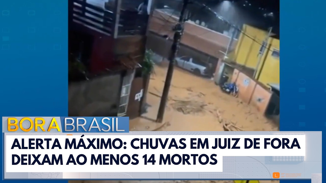 Chuvas em Juiz de Fora deixam ao menos 14 mortos | Bora Brasil